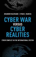 Cyber War versus Cyber Realities - Brandon Valeriano, Ryan C. Maness - Libro Oxford University Press Inc | libraccio.xyz