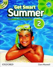Get smart. Summer. Per la Scuola media. Vol. 2