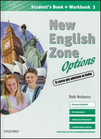 New english zone options. Pack. Student's book-Workbook-Extra book. Per la Scuola media. Con CD Audio. Vol. 3 - Rob Nolasco - Libro Oxford University Press 2005 | libraccio.xyz