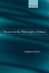 Themes in the Philosophy of Music
