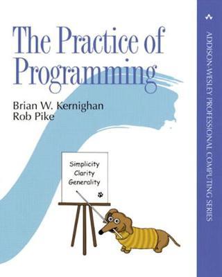 Practice of Programming, The - Brian Kernighan, Rob Pike - Libro Pearson Education Limited, Addison-Wesley Professional Computing Series | libraccio.xyz