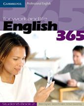 English 365. Student's book. Per le Scuole superiori. Vol. 2