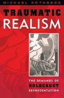 Traumatic Realism - Michael Rothberg - Libro University of Minnesota Press | libraccio.xyz