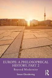 Europe: A Philosophical History, Part 2