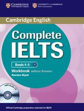Complete IELTS. Level B1. Workbook without answers. Per le Scuole superiori. Con CD Audio. Con espansione online