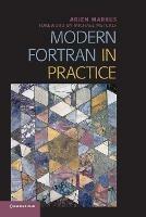 Modern Fortran in Practice