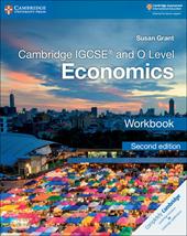 Cambridge IGCSE and O Level Economics. Workbook. Per le Scuole superiori
