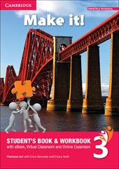 Make it! Student's book-Workbook-Companion book. Per la Scuola media. Con e-book. Con espansione online. Vol. 3