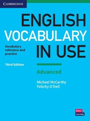 English vocabulary in use. Advanced. Book with answers. Per le Scuole superiori. - Felicity O'Dell, Michael McCarthy - Libro Cambridge 2017, Vocabulary in Use | libraccio.xyz