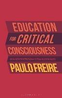 Education for Critical Consciousness - Paulo Freire - Libro Bloomsbury Publishing PLC | libraccio.xyz