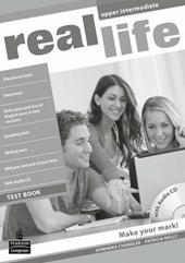 Real life. Upper intermediate. Test book. Per le Scuole superiori. Con CD Audio