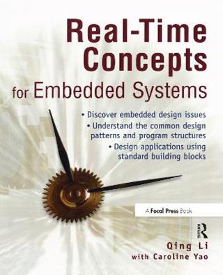 Real-Time Concepts for Embedded Systems - Qing Li, Caroline Yao - Libro Taylor & Francis Ltd | libraccio.xyz