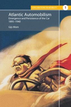Atlantic Automobilism - Gijs Mom - Libro Berghahn Books, Explorations in Mobility | libraccio.xyz