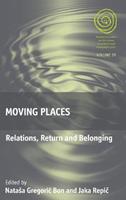 Moving Places  - Libro Berghahn Books, EASA Series | libraccio.xyz