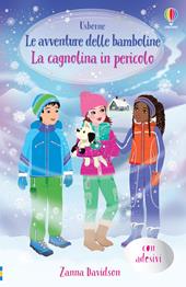 La cagnolina in pericolo. Con adesivi