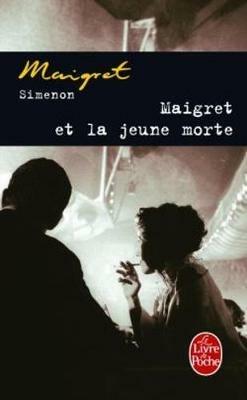 Maigret et la jeune morte - Georges Simenon - Libro Le Livre de poche | libraccio.xyz