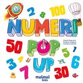 Numeri pop up. Ediz. a colori