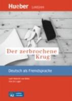 Der zerbrochene Krug. Nach Heinrich von Kleist. Leseheft. Con File audio per il download