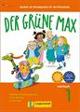 Der Grüne Max. Lehrbuch. Per la Scuola elementare. Vol. 1