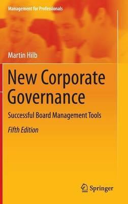 New Corporate Governance - Martin Hilb - Libro Springer-Verlag Berlin and Heidelberg GmbH & Co. KG, Management for Professionals | libraccio.xyz