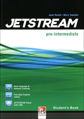 Jetstream. Pre intermediate. Student's book. Per le Scuole superiori. Con e-book. Con espansione online