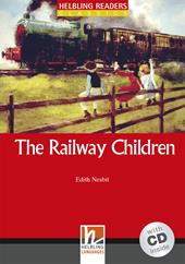 The Railway Children. Livello 1 (A1). Con CD-Audio