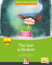 The sun is broken. Helbling Young Readers. Fiction. Registrazione in inglese britannico. Level C