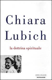 La dottrina spirituale - Chiara Lubich - Libro Mondadori 2001, Uomini e religioni. Cartonati | libraccio.xyz