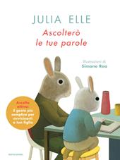 Ascolterò le tue parole