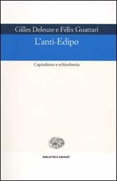 L'anti-Edipo. Capitalismo e schizofrenia