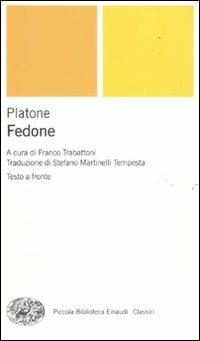 Fedone. Testo greco a fronte - Platone - Libro Einaudi 2011, Piccola biblioteca Einaudi. Nuova serie | libraccio.xyz