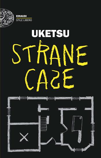 Strane case - Uketsu - Libro Einaudi 2026, Einaudi. Stile libero | libraccio.xyz