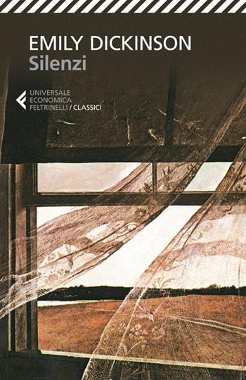 Silenzi. Testo inglese a fronte - Emily Dickinson - Libro Feltrinelli 2014, Universale economica. I classici | libraccio.xyz