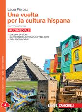 Una vuelta por la cultura hispana. Per le Scuole superiori. Con Contenuto digitale (fornito elettronicamente)
