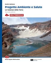 Progetto ambiente e salute. Per le Scuole superiori. Con e-book. Con espansione online