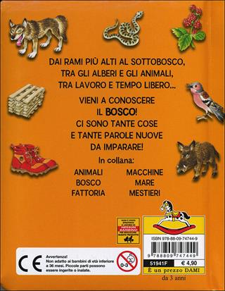 Bosco. Ediz. illustrata - Tony Wolf - Libro Dami Editore 2010, I primi libri di Tony Wolf | libraccio.xyz