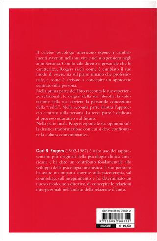 Un modo di essere - Carl R. Rogers - Libro Giunti Psicologia.IO 2012, Psicoanalisi e civiltà contemporanea | libraccio.xyz