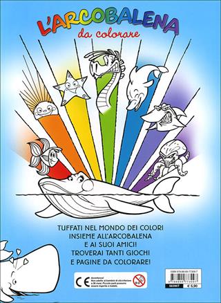 L'arcobalena da colorare. Ediz. illustrata - Massimo Sardi - Libro Giunti Junior 2012, 0/6 Coloro e mi diverto | libraccio.xyz