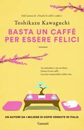 Basta un caffè per essere felici