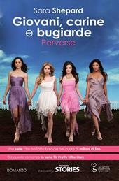 Giovani carine e bugiarde. Perverse
