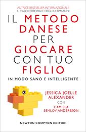 Il metodo danese per giocare con tuo figlio in modo sano e intelligente
