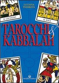 Tarocchi e kabbalah - Luciana Pedirota - Libro Edizioni Mediterranee 2012, Pentagramma | libraccio.xyz