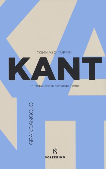 Kant  - Libro Solferino 2020, Grandangolo filosofia | libraccio.xyz