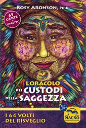 L'oracolo dei custodi della saggezza. Con 65 Carte