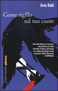 Come sigillo sul tuo cuore - Arne Dahl - Libro Marsilio 2014, Farfalle | libraccio.xyz