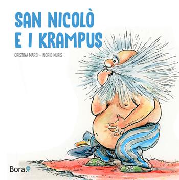 San Nicolò e i Krampus - Cristina Marsi - Libro Bora.La 2020 | libraccio.xyz