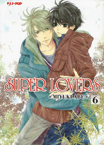 Super lovers. Vol. 6 - Miyuki Abe - Libro Edizioni BD 2018, J-POP | libraccio.xyz