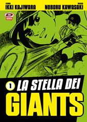La stella dei Giants. Vol. 1