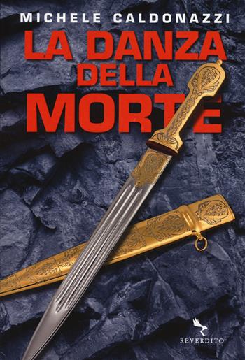 La danza della morte - Michele Caldonazzi - Libro Reverdito 2025 | libraccio.xyz