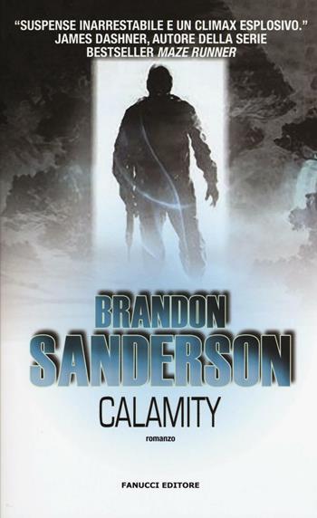Calamity. Gli Eliminatori. Vol. 3 - Brandon Sanderson - Libro Fanucci 2016, Collezione immaginario fantasy | libraccio.xyz